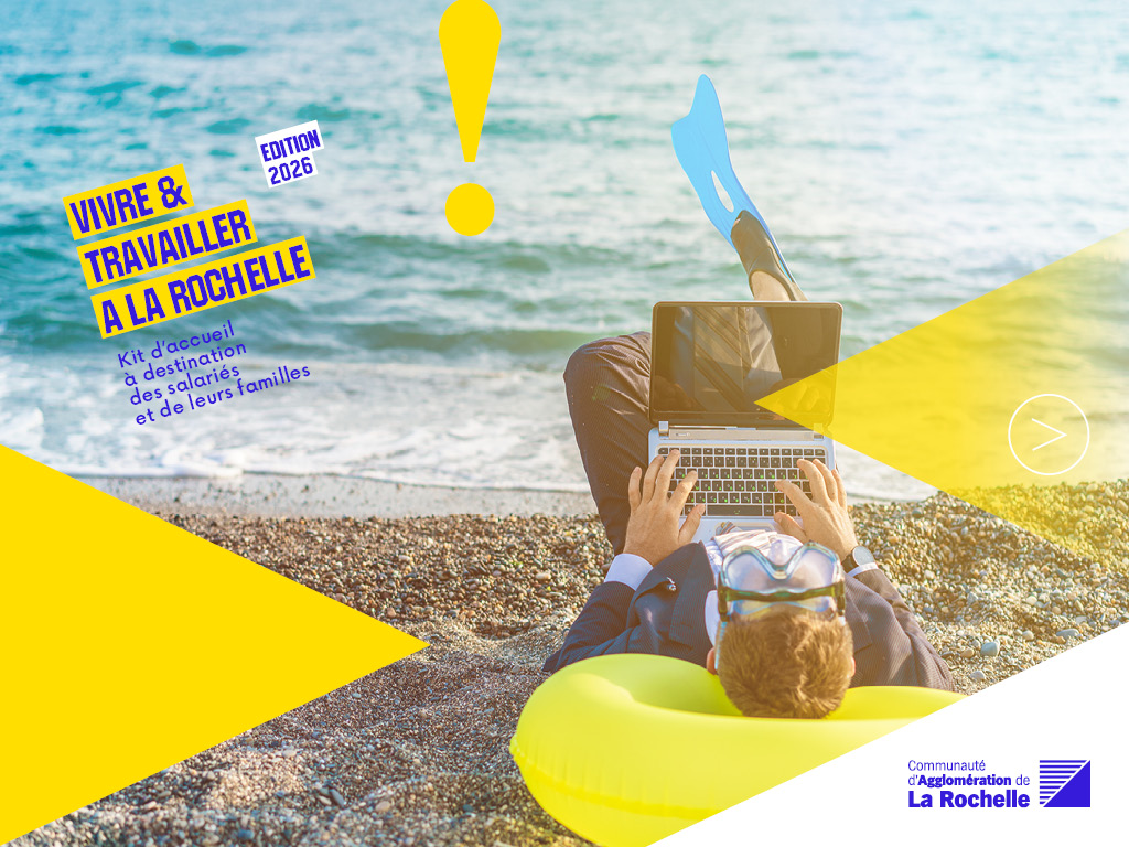 Brochure "Vivre et travailler à La Rochelle" - kit d'accueil à destination des salariés et de leur famille